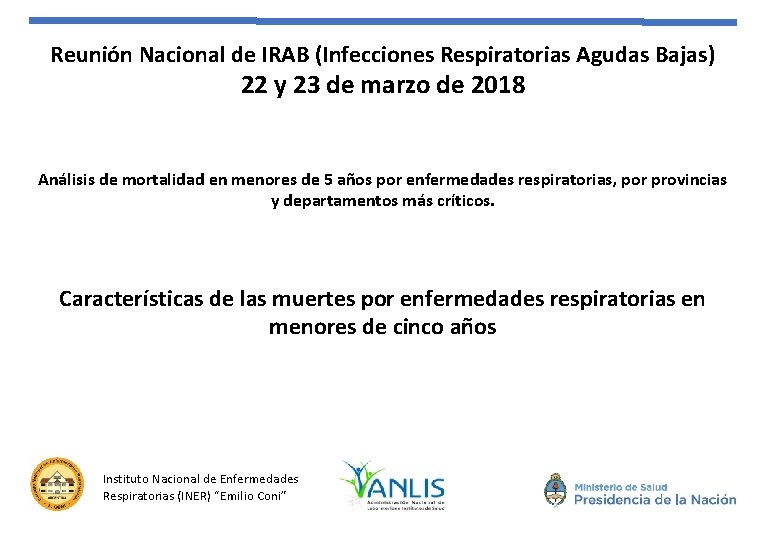 Reunión Nacional de IRAB (Infecciones Respiratorias Agudas Bajas) 22 y 23 de marzo de