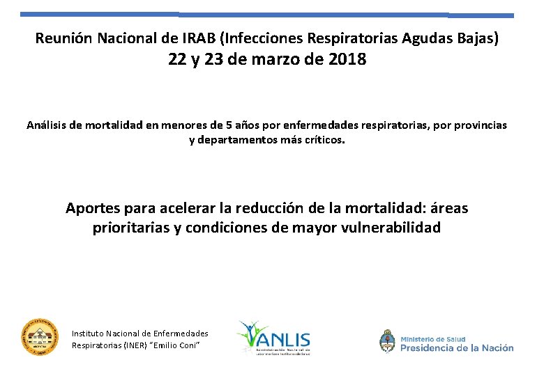 Reunión Nacional de IRAB (Infecciones Respiratorias Agudas Bajas) 22 y 23 de marzo de