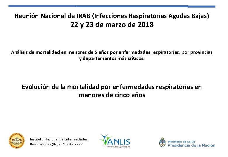 Reunión Nacional de IRAB (Infecciones Respiratorias Agudas Bajas) 22 y 23 de marzo de