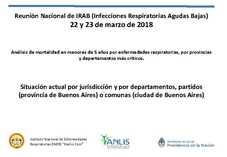 Reunión Nacional de IRAB (Infecciones Respiratorias Agudas Bajas) 22 y 23 de marzo de