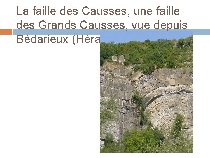 La faille des Causses, une faille des Grands Causses, vue depuis Bédarieux (Hérault, France)