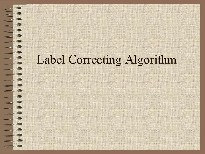 Label Correcting Algorithm 