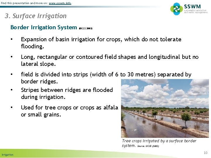 Find this presentation and more on: www. ssswm. info. 3. Surface Irrigation Border Irrigation