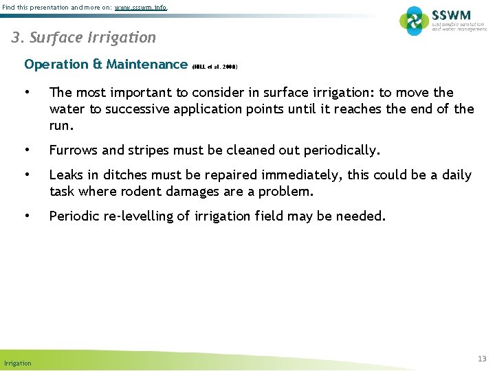 Find this presentation and more on: www. ssswm. info. 3. Surface Irrigation Operation &