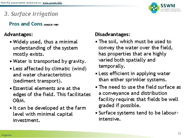 Find this presentation and more on: www. ssswm. info. 3. Surface Irrigation Pros and