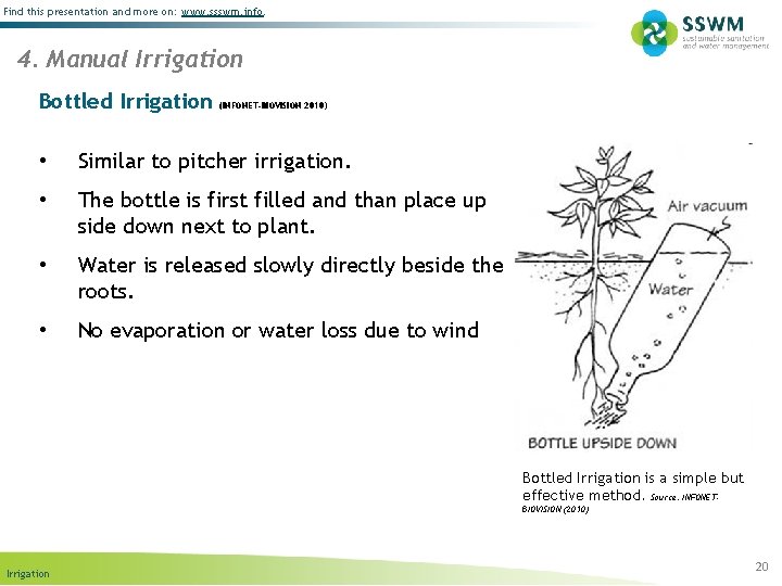 Find this presentation and more on: www. ssswm. info. 4. Manual Irrigation Bottled Irrigation