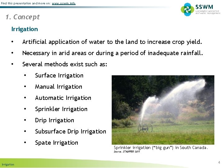 Find this presentation and more on: www. ssswm. info. 1. Concept Irrigation • Artificial