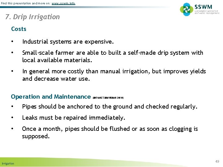 Find this presentation and more on: www. ssswm. info. 7. Drip Irrigation Costs •