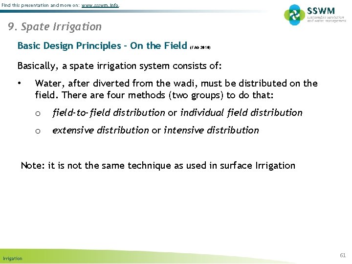 Find this presentation and more on: www. ssswm. info. 9. Spate Irrigation Basic Design