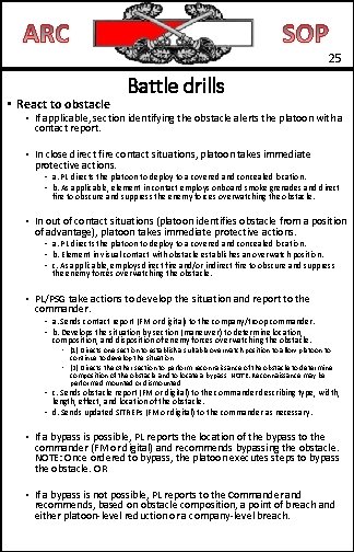 25 • React to obstacle Battle drills • If applicable, section identifying the obstacle