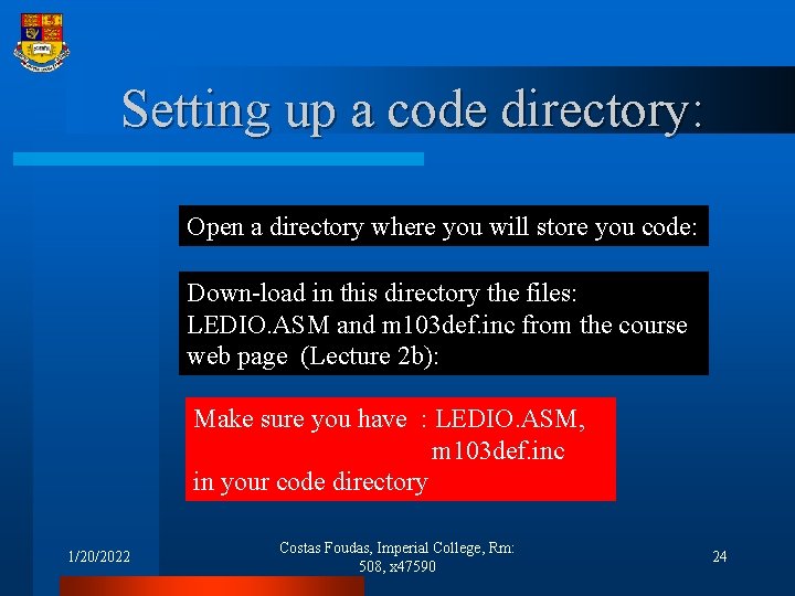 Setting up a code directory: Open a directory where you will store you code: