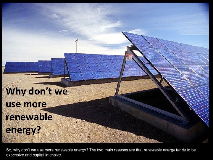 15 Why don’t we use more renewable energy? 