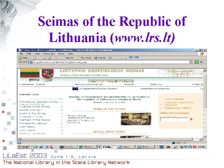Seimas of the Republic of Lithuania (www. lrs. lt) 