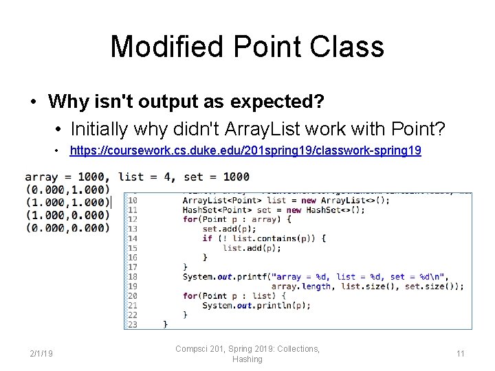 Modified Point Class • Why isn't output as expected? • Initially why didn't Array.