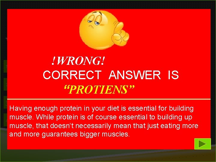 1 Which is the best time for exercise? 1) Early morning!WRONG! 2) Afternoon 3)