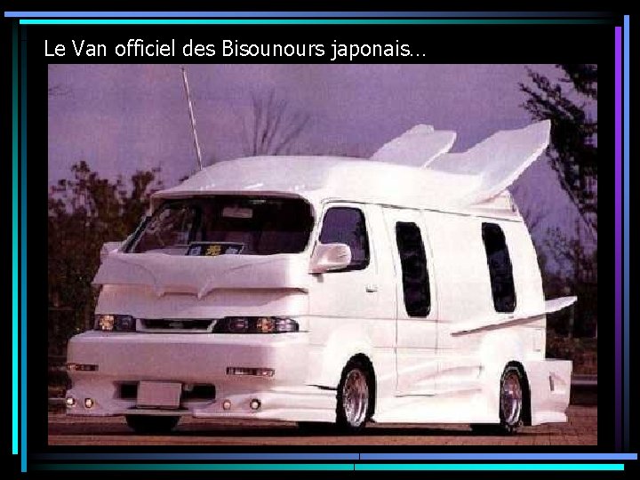 Le Van officiel des Bisounours japonais… 