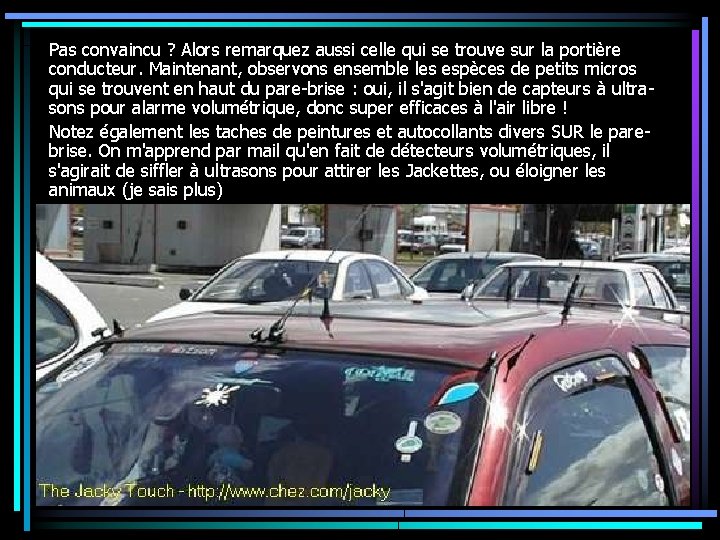 Pas convaincu ? Alors remarquez aussi celle qui se trouve sur la portière conducteur.