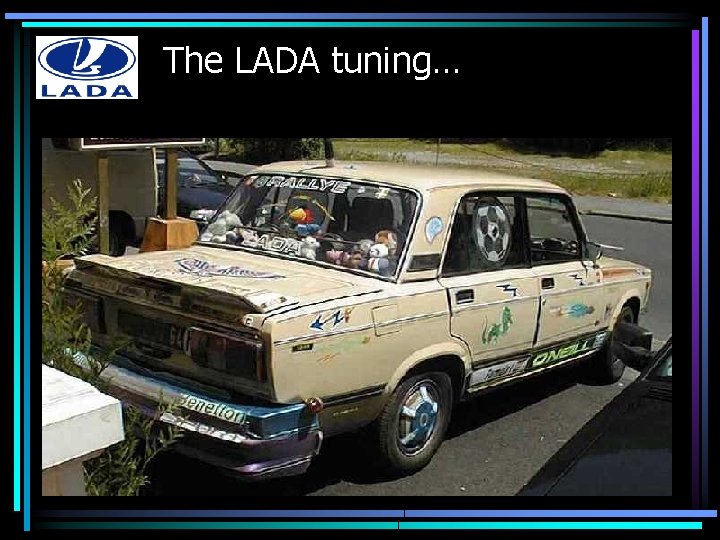 The LADA tuning… 