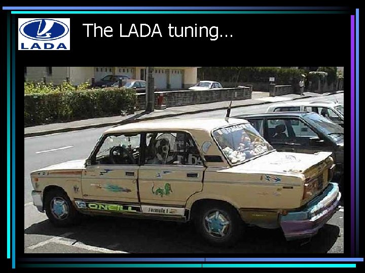 The LADA tuning… 
