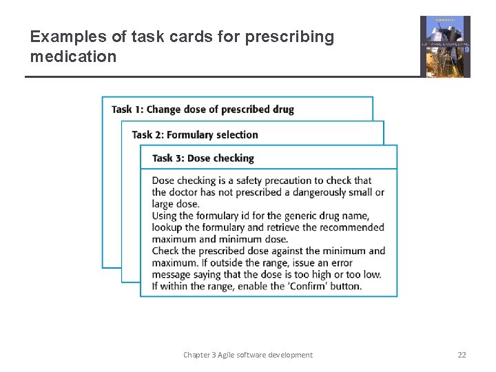 Examples of task cards for prescribing medication Chapter 3 Agile software development 22 