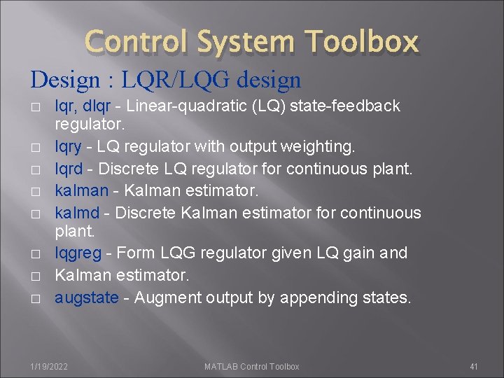 Control System Toolbox Design : LQR/LQG design � � � � lqr, dlqr - Control System Toolbox Design : LQR/LQG design � � � � lqr, dlqr -
