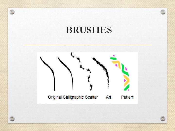 BRUSHES 