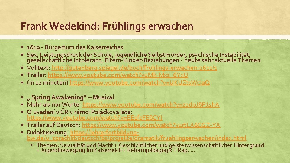 Frank Wedekind: Frühlings erwachen § 1819 - Bürgertum des Kaiserreiches § Sex, Leistungsdruck der