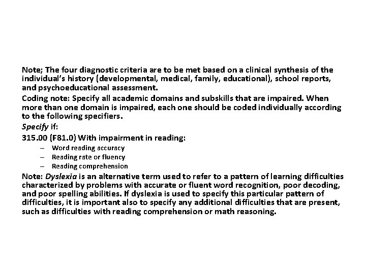 Note; The four diagnostic criteria are to be met based on a clinical synthesis