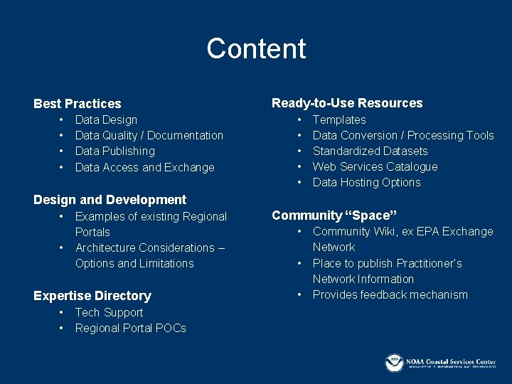 Content Best Practices • • Data Design Data Quality / Documentation Data Publishing Data