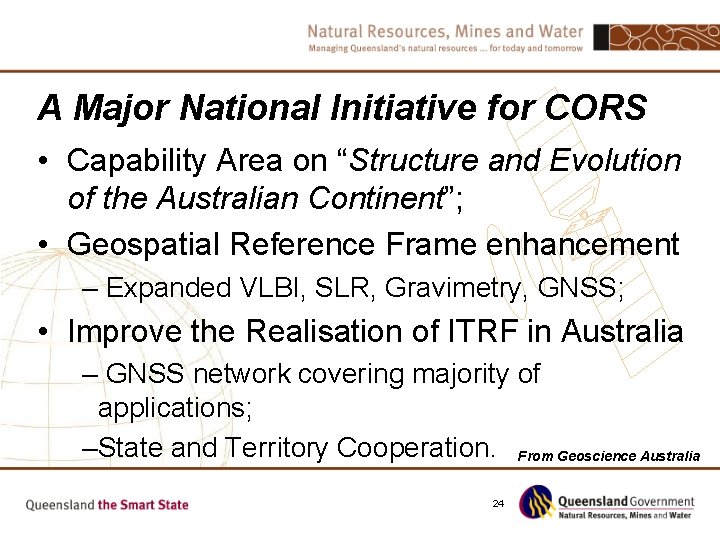 A Major National Initiative for CORS • Capability Area on “Structure and Evolution of