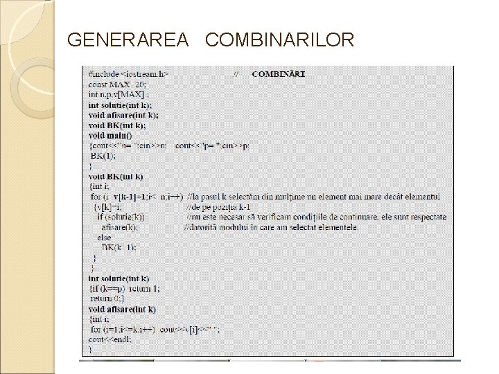 GENERAREA COMBINARILOR 