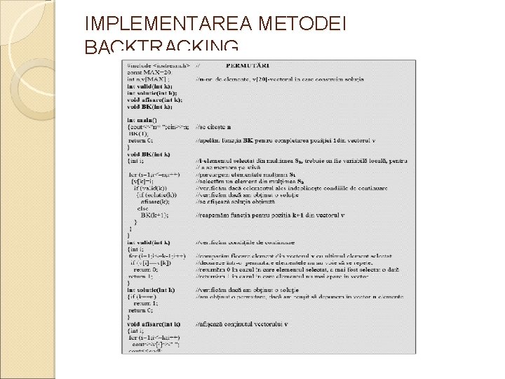 IMPLEMENTAREA METODEI BACKTRACKING 