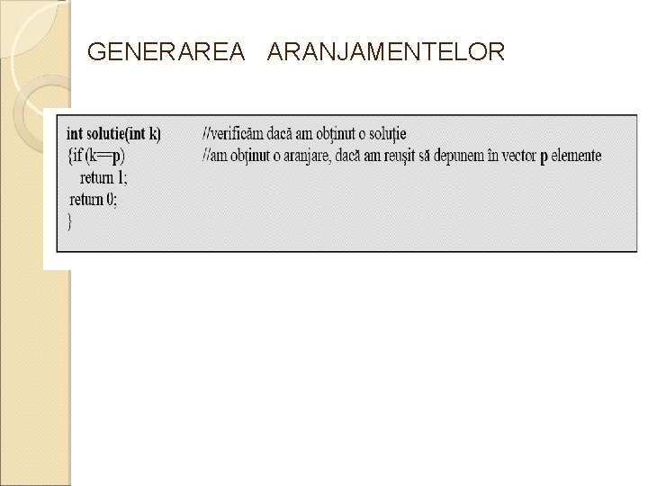 GENERAREA ARANJAMENTELOR 