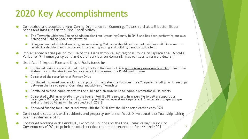 2020 Key Accomplishments Completed and adopted a new Zoning Ordinance for Cummings Township that