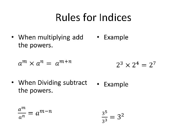 Rules for Indices • • 