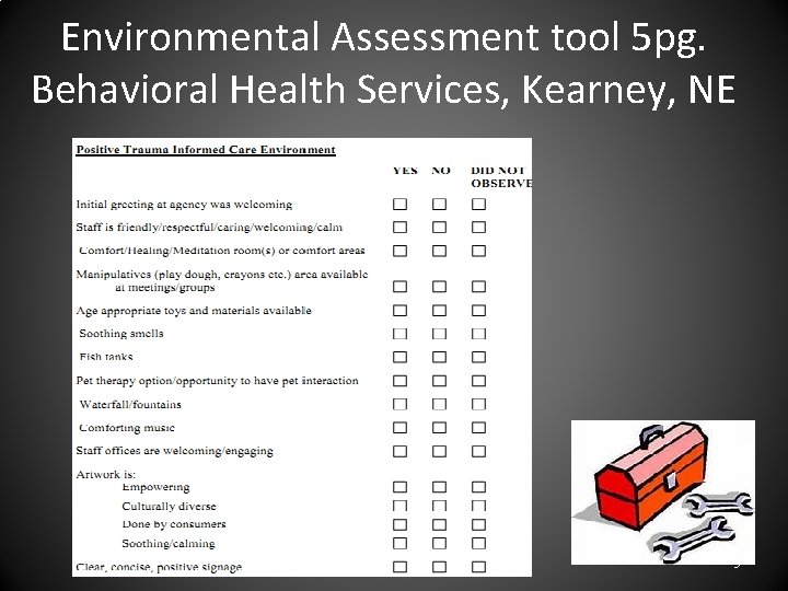 Environmental Assessment tool 5 pg. Behavioral Health Services, Kearney, NE 9 