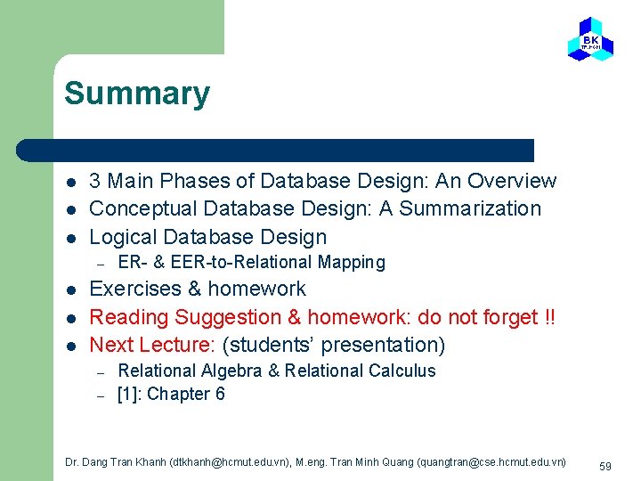 Summary l l l 3 Main Phases of Database Design: An Overview Conceptual Database