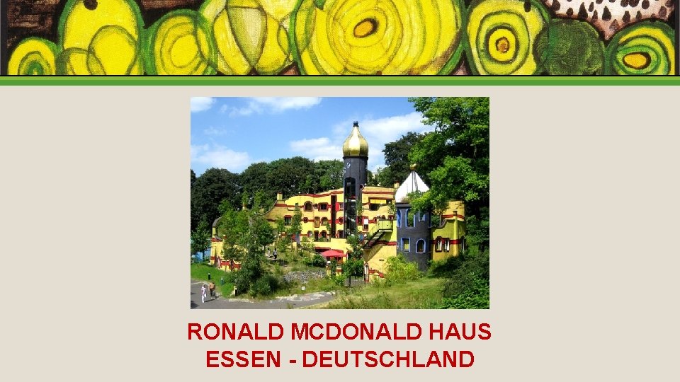 RONALD MCDONALD HAUS ESSEN - DEUTSCHLAND 