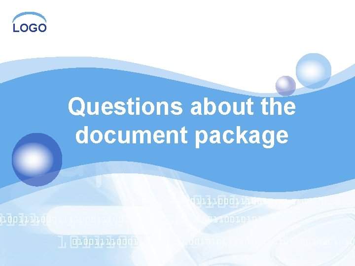 LOGO Questions about the document package 