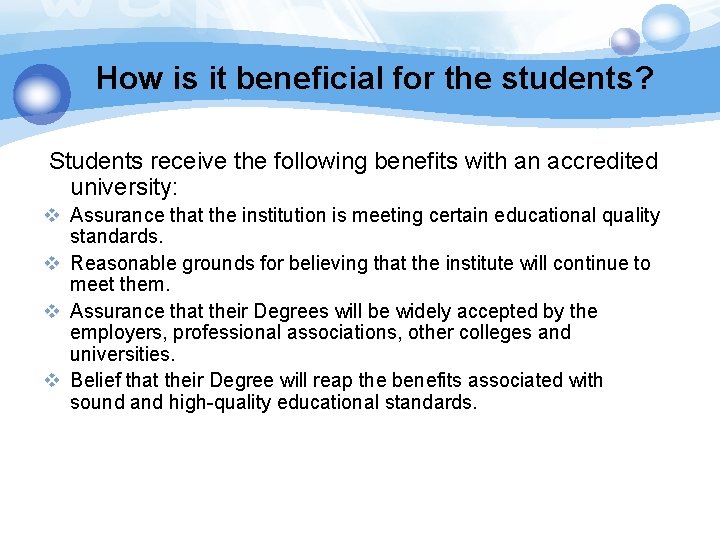 § How is it beneficial for the students? Students receive the following benefits with