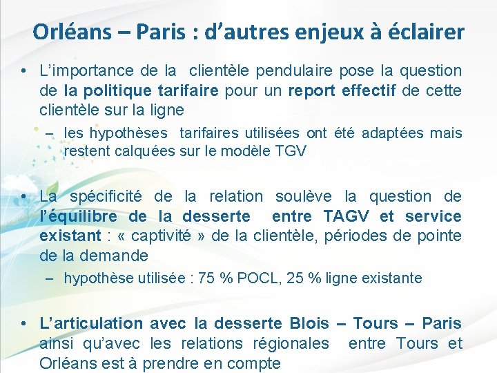 Orléans – Paris : d’autres enjeux à éclairer • L’importance de la clientèle pendulaire