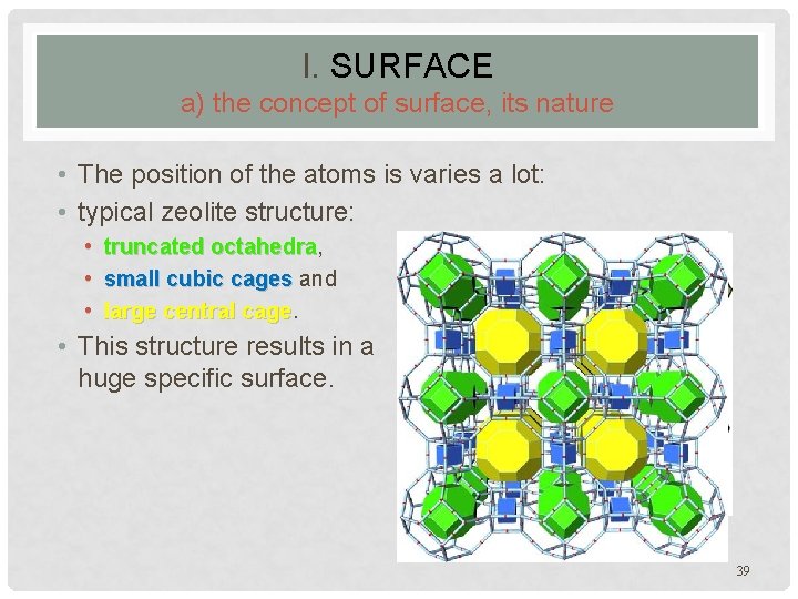 I. SURFACE a) the concept of surface, its nature • The position of the