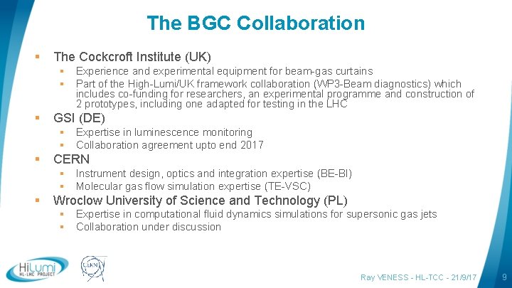 The BGC Collaboration § The Cockcroft Institute (UK) § Experience and experimental equipment for