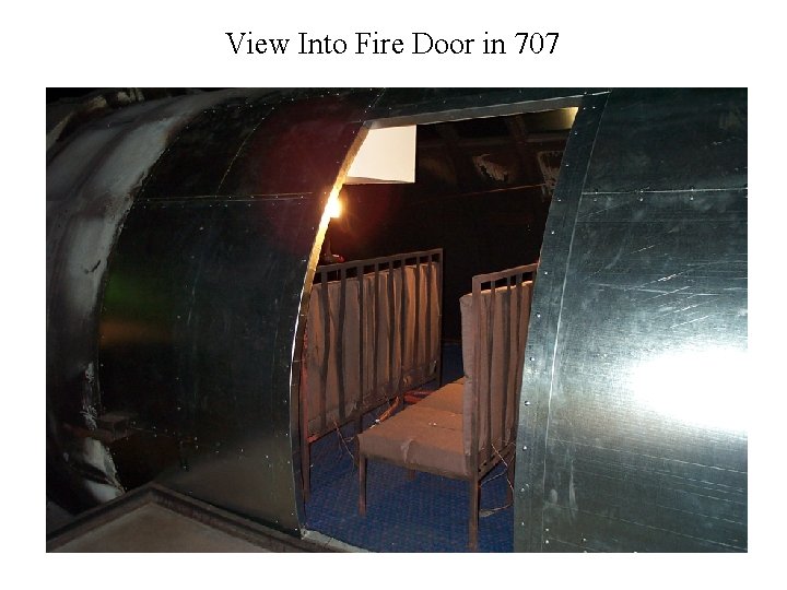 View Into Fire Door in 707 