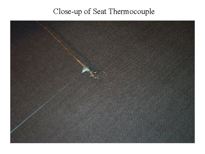 Close-up of Seat Thermocouple 
