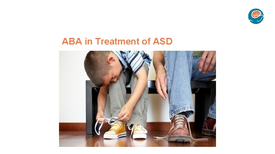 ABA in Treatment of ASD 