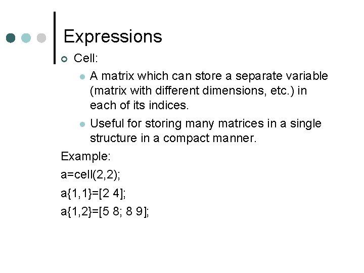 Expressions Cell: A matrix which can store a separate variable (matrix with different dimensions, Expressions Cell: A matrix which can store a separate variable (matrix with different dimensions,