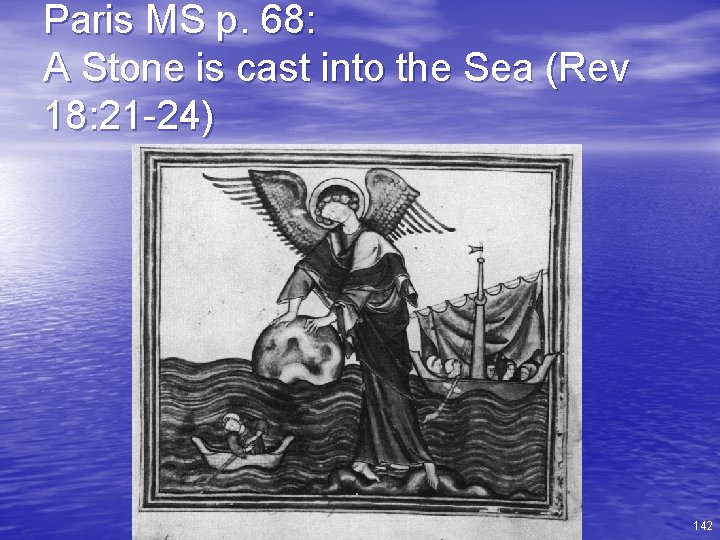 Paris MS p. 68: A Stone is cast into the Sea (Rev 18: 21
