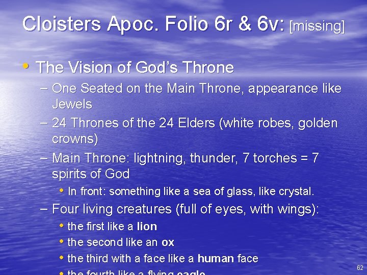 Cloisters Apoc. Folio 6 r & 6 v: [missing] • The Vision of God’s