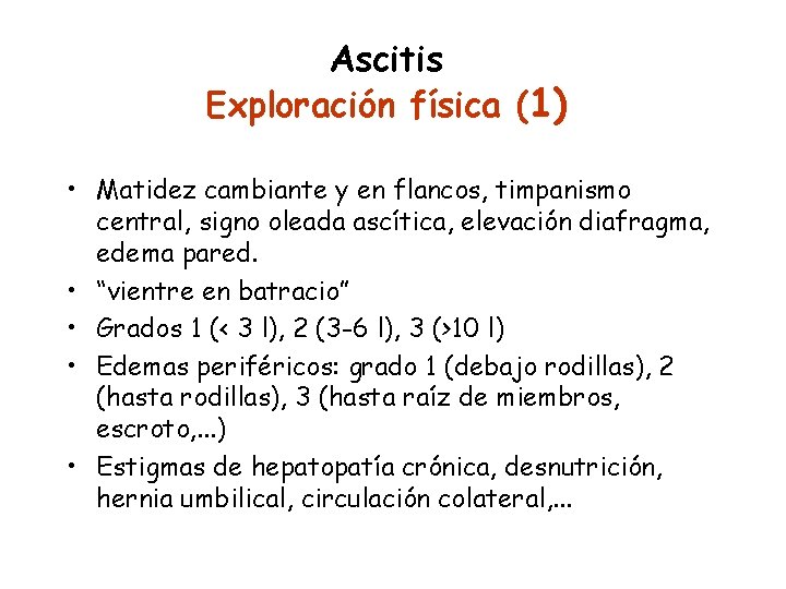 Ascitis PBE Sd Hepatorrenal Ascitis Acmulo de lquido